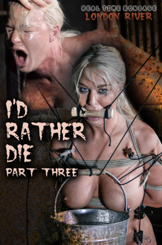 I'd Rather Die Part 3 cover