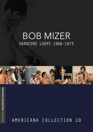 Bob Mizer: Hardcore Loops cover