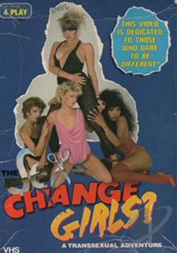 The Sex Change Girls? (1985)