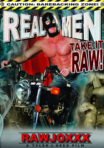 Raw Joxxx - Real Men Take It Raw!
