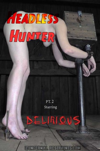 Delirious Hunter Headless Hunter Part 2 cover