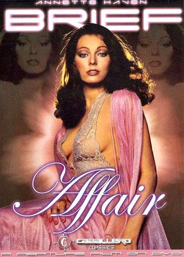 Brief Affair (1982) - Annette Haven, Bridgette Monet, Lisa De Leeuw cover