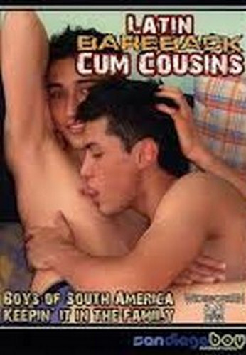 Latin Bareback Cum Cousins