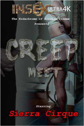 Sierra Cirque high Creep Meet - BDSM, Humiliation, Torture cover
