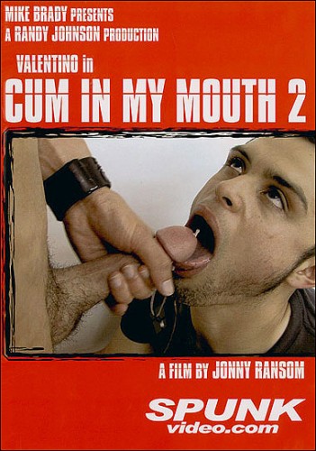 Cum In My Mouth Vol. 2 - Valentino