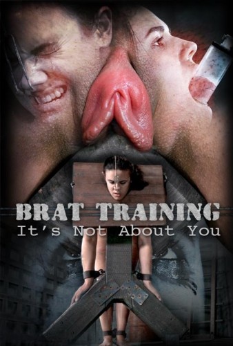 Brat Training: It‘s Not About You cover