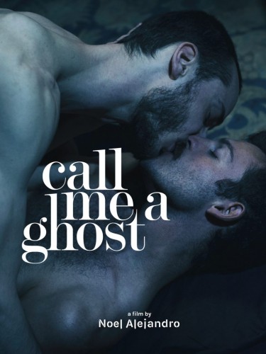 Call Me A Ghost (2017)