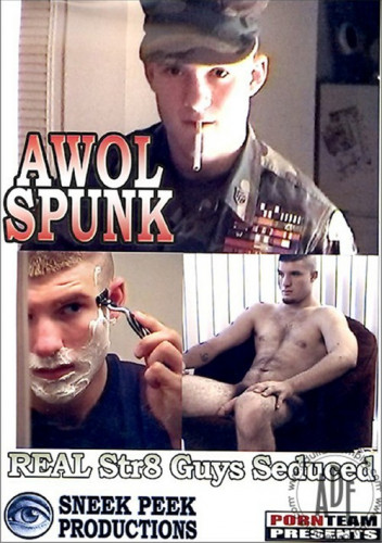 AWOL Spunk (Real Str8 Guys Seduced) cover